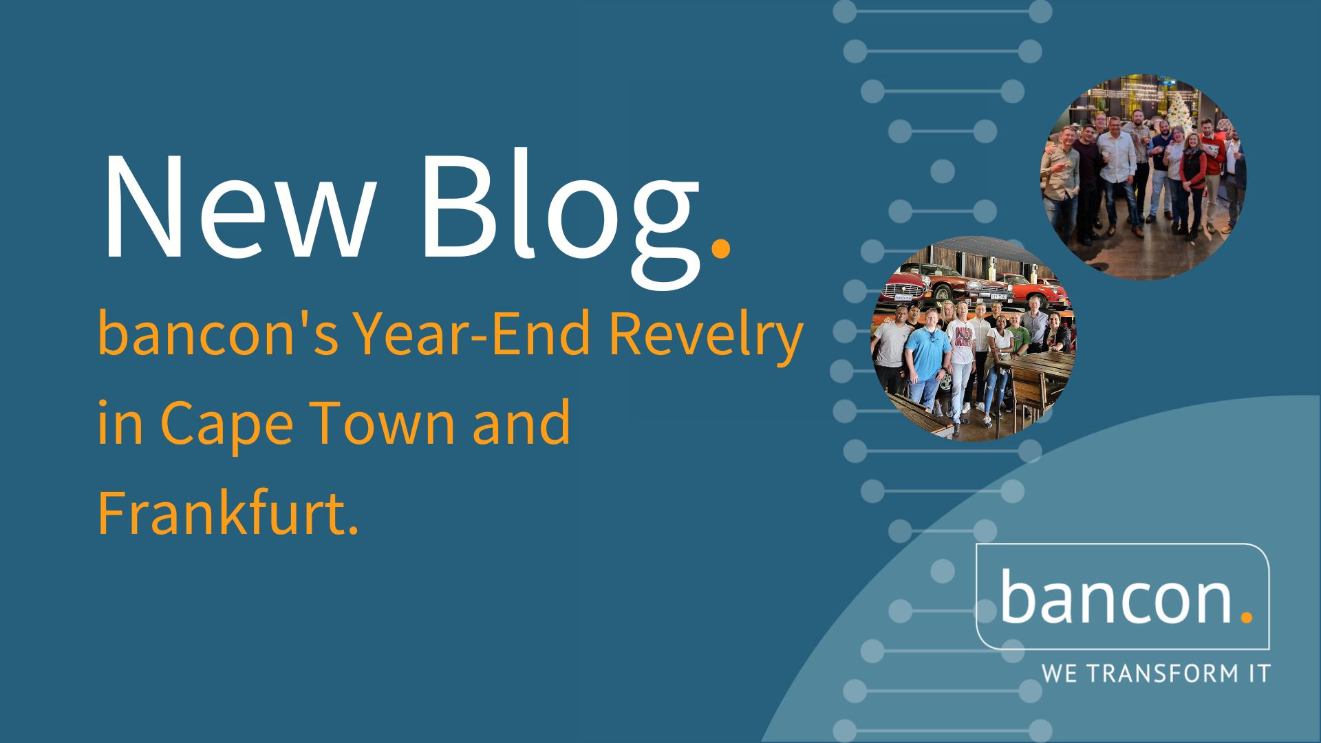 bancon's Year-End Revelry in Cape Town and Frankfurt